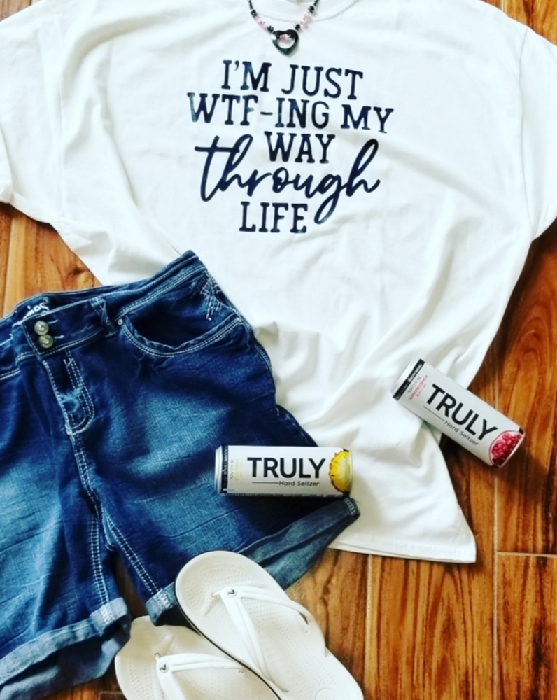 I'm Just WTFing my way through life T-shirt